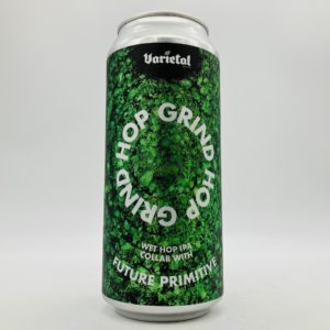 Varietal  Future Primitive Hop Grind Wet Hop Hazy IPA Can - Bottleworks