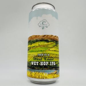 Cloudburst Wetabout Us? DDH West Coast Wet Hop IPA Can - Bottleworks